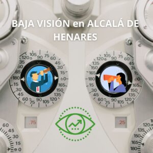 Centro de baja visión en Alcalá de Henares